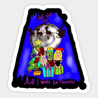 All I want for christmas Sticker